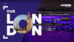 The QEII Centre launches ‘Our London’ campaign 